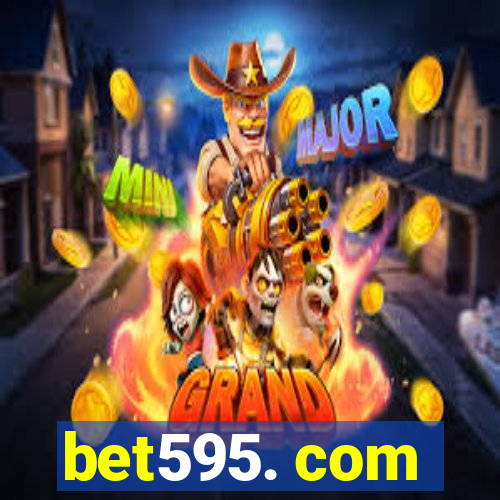 bet595. com